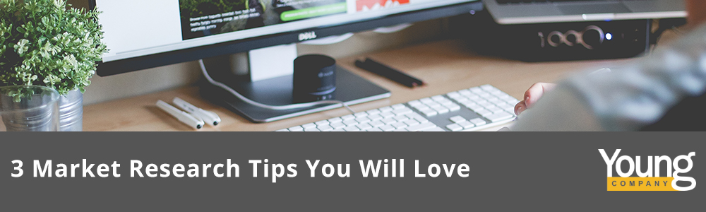 3 Market Research Tips You Will Love