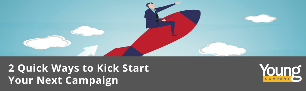 2 Quick Ways to Kick Start Your Next Branding Campaign