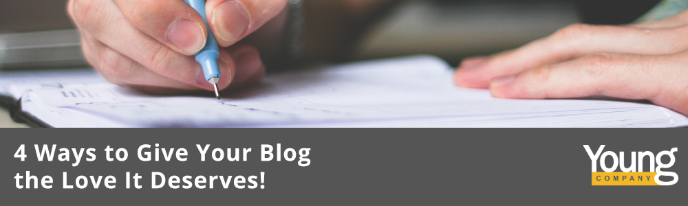 4 Ways to Give Your Blog the Love It Deserves!