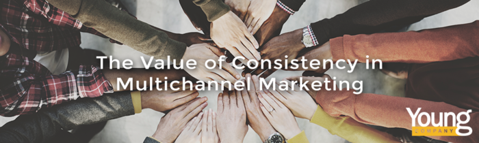 The Value of Consistency in Multichannel Marketing