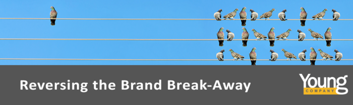 Retention: Reversing the Brand Break-Away