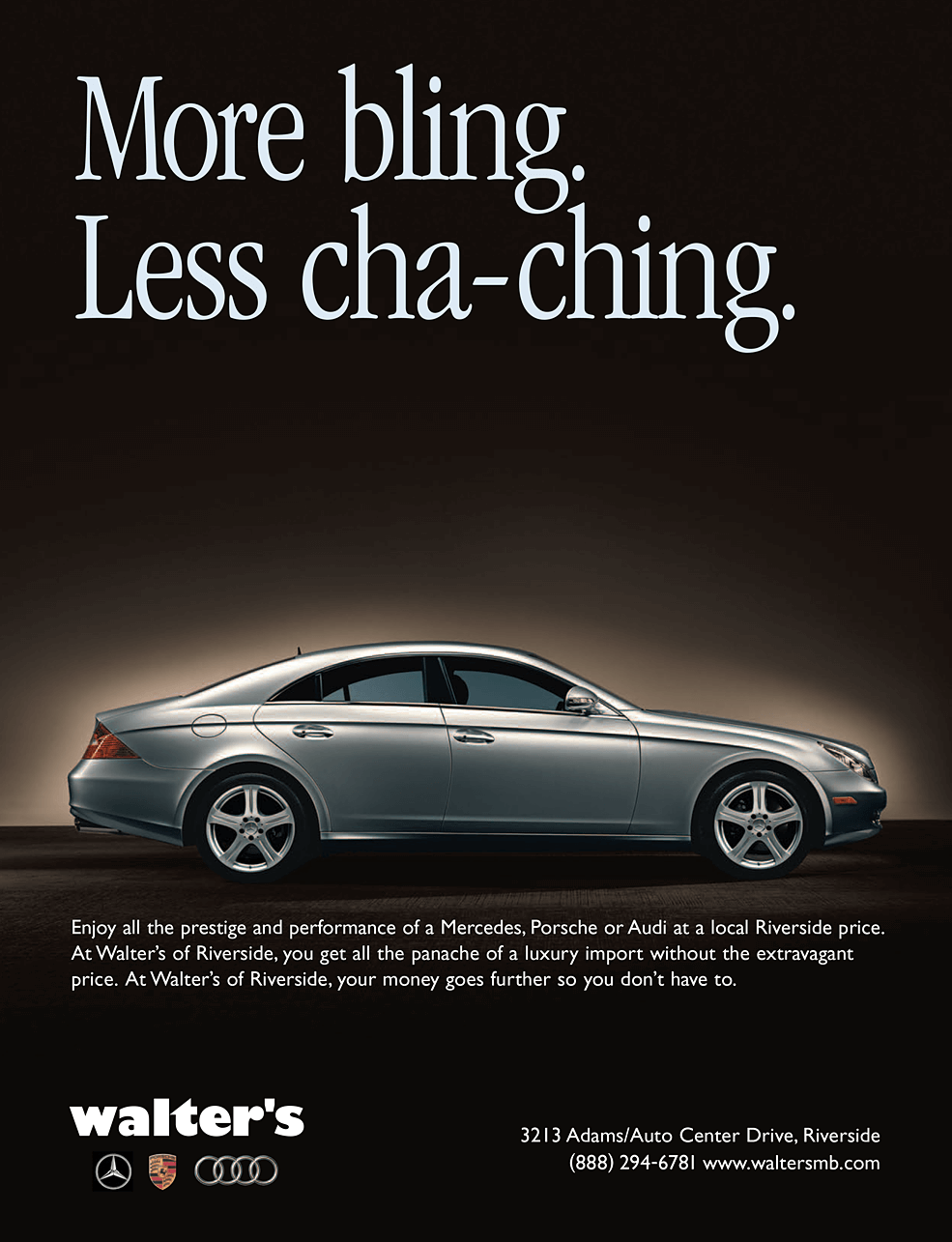 Walter's More Bling Less Cha-Ching Print Ad