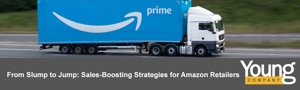 From Slump to Jump: Sales-Boosting Strategies for Amazon Retailers