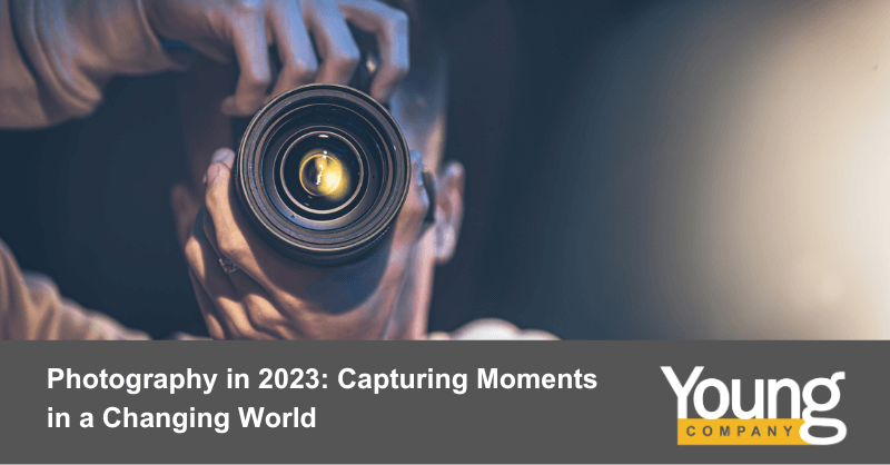 Photography in 2023 Capturing Moments in a Changing World